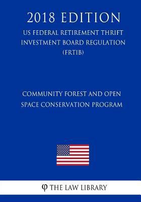 Community Forest and Open Space Conservation Pr... 1729565611 Book Cover
