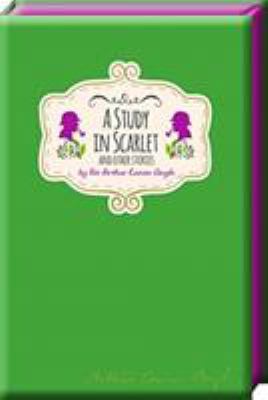 A Study In Scarlet and Other Stories 1849311668 Book Cover