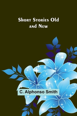 Short Stories Old and New 9357935061 Book Cover