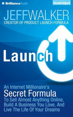 Launch: An Internet Millionaire's Secret Formul... 1501226665 Book Cover