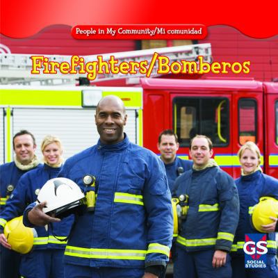 Firefighters/Bomberos [Spanish] 1433937565 Book Cover
