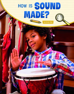 How Is Sound Made? 166632499X Book Cover