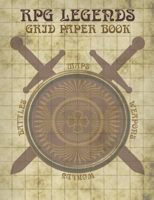 RPG Legends Grid Paper Book: Large Role Playing... 1798633213 Book Cover
