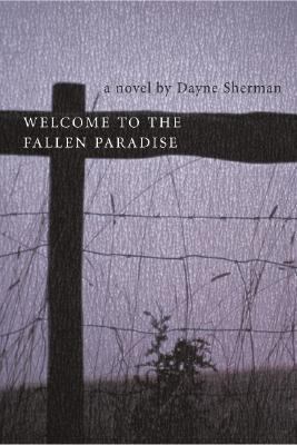 Welcome to the Fallen Paradise 1596921528 Book Cover