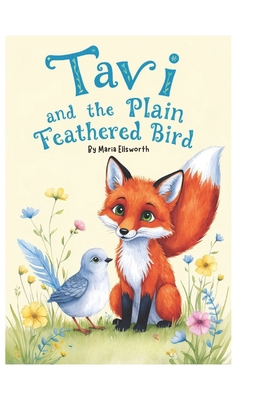 Tavi and the Plain Feathered Bird B0DRFM9DFR Book Cover