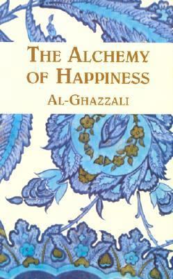 The Alchemy of Happiness 0863040810 Book Cover