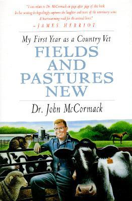 Fields and Pastures New: My First Year as a Cou... 0517596865 Book Cover