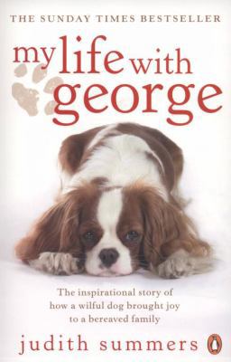 My Life with George: The Inspirational Story of... 0141032235 Book Cover