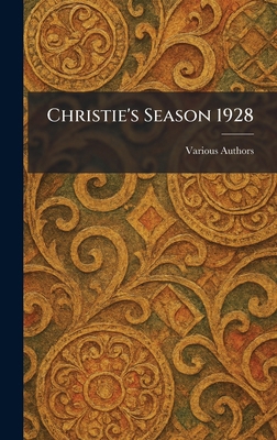 Christie's Season 1928 1025552725 Book Cover