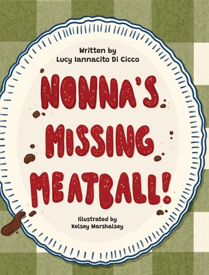 Nonna's Missing Meatball 1067362959 Book Cover