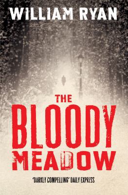 The Bloody Meadow (The Korolev Series) 1447270142 Book Cover