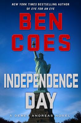 Independence Day: A Dewey Andreas Novel 1250043166 Book Cover