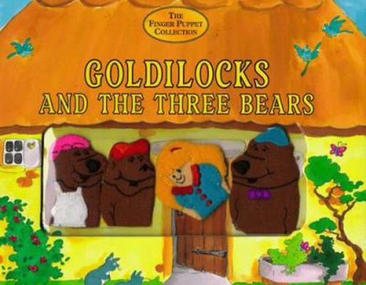 Goldilocks and the 3 Bears: The Finger Puppet C... 0765107082 Book Cover