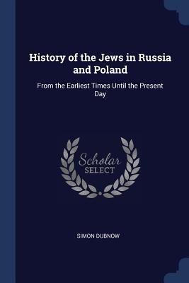 History of the Jews in Russia and Poland: From ... 137639961X Book Cover