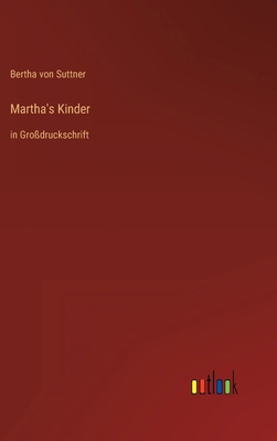 Martha's Kinder: in Großdruckschrift [German] 3368288954 Book Cover