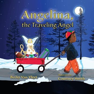 Angelina, the Traveling Angel B0CMCRWRTL Book Cover