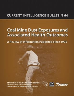 Coal Mine Dust Exposures and Associated Health ... 1493529862 Book Cover