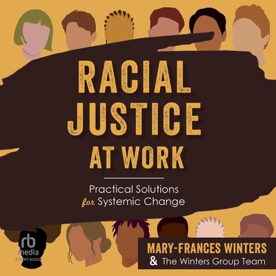 Racial Justice at Work: Practical Solutions for... B0DKPNQZRN Book Cover