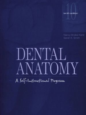 Dental Anatomy: A Self-Instructional Program 0838514928 Book Cover