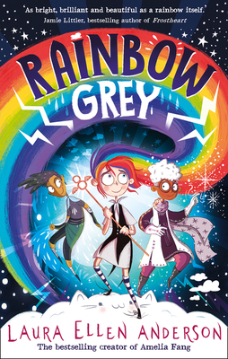 Rainbow Grey: Discover a magical new world for ... 1405298723 Book Cover