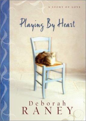 Playing by Heart: A Story of Love B001KVSJFQ Book Cover