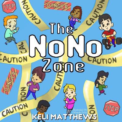 The NoNo Zone 0692352996 Book Cover