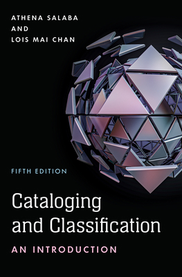 Cataloging and Classification: An Introduction 1538132915 Book Cover