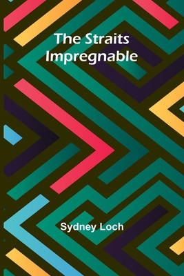 The Straits Impregnable 9362992841 Book Cover