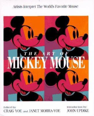 The Art of Mickey Mouse: Artists Interpret the ... 0786861886 Book Cover