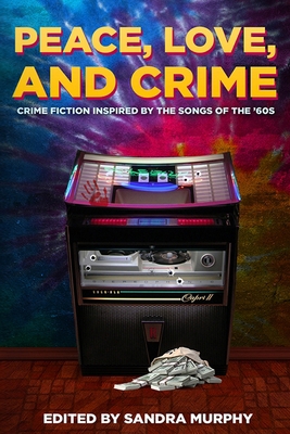 Peace, Love, and Crime: Crime Fiction Inspired ... 1963479882 Book Cover