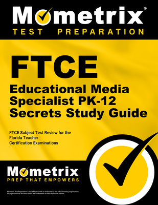FTCE Educational Media Specialist Pk-12 Secrets... 1609717155 Book Cover