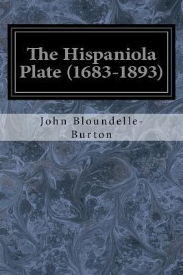 The Hispaniola Plate (1683-1893) 1548615714 Book Cover