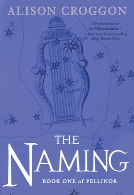 The Naming: Book One of Pellinor 0763694436 Book Cover