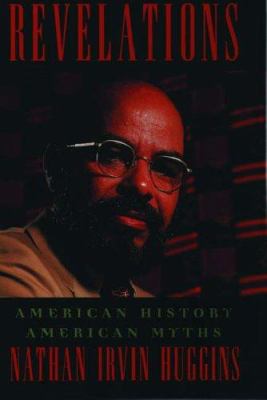 Revelations: American History, American Myths 0195082362 Book Cover