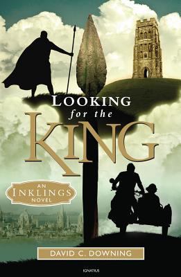 Looking For The King: An Inklings Novel 1586174347 Book Cover