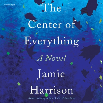 The Center of Everything 1094175358 Book Cover