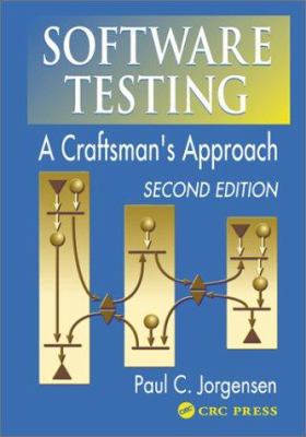 Software Testing: A Craftsman's Approach, Secon... 0849308097 Book Cover