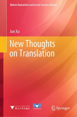 New Thoughts on Translation 9819763851 Book Cover