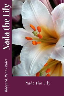 Nada the Lily 1546524797 Book Cover