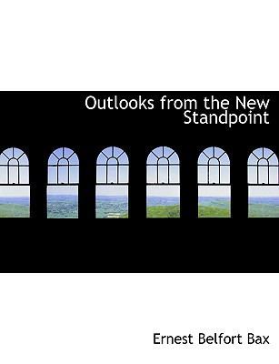 Outlooks from the New Standpoint [Large Print] 1116941546 Book Cover