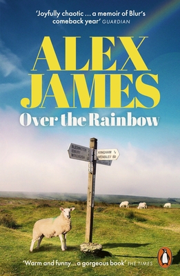 Over the Rainbow: Tales from an Unexpected Year 1802067159 Book Cover