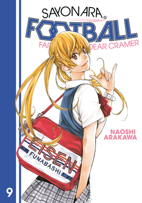 Sayonara, Football 9: Farewell, My Dear Cramer 1646511034 Book Cover