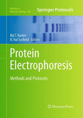 Protein Electrophoresis: Methods and Protocols 1493962418 Book Cover