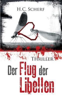 Der Flug der Libellen [German] 3744869997 Book Cover