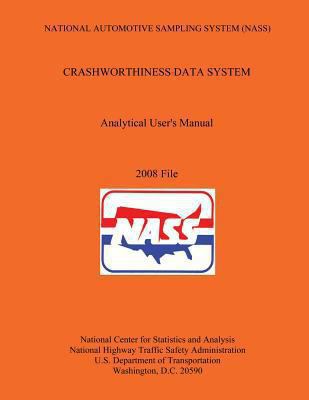National Automotive Sampling System (NASS) Cras... 1493586793 Book Cover
