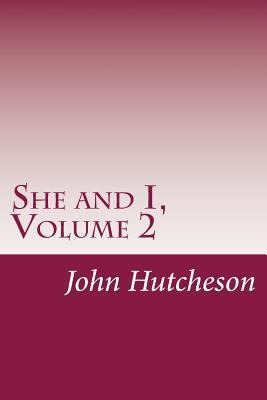 She and I, Volume 2 1500546305 Book Cover
