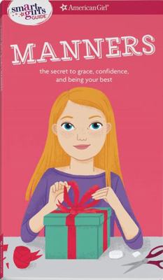 A Smart Girl's Guide to Manners 1435200152 Book Cover