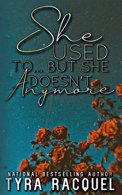 She Used To...But She Doesn't Anymore B08ZNYM3DJ Book Cover
