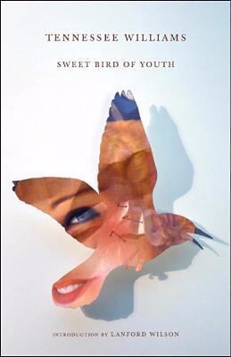 Sweet Bird of Youth 0811218074 Book Cover