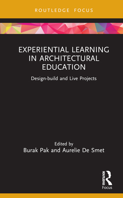 Experiential Learning in Architectural Educatio... 1032212918 Book Cover